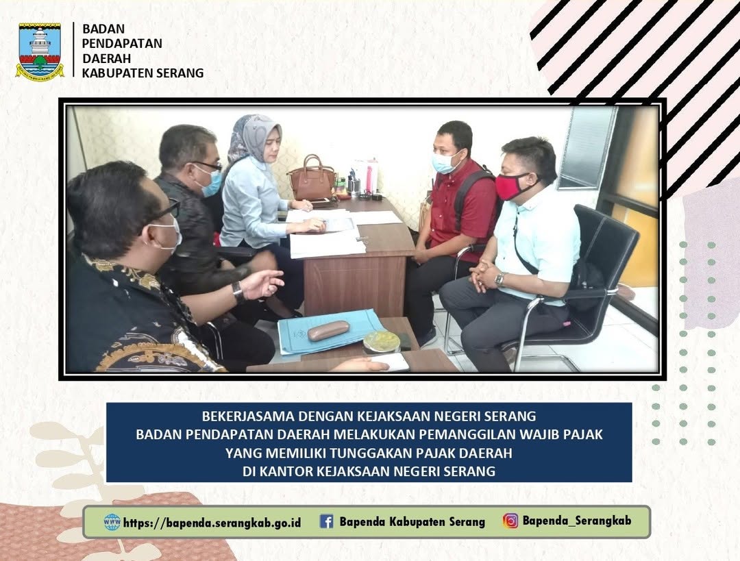 Bapenda Kabupaten Serang Gandeng Kejaksaan Negeri Serang Panggil Wajib Pajak Penunggak Pajak Daerah